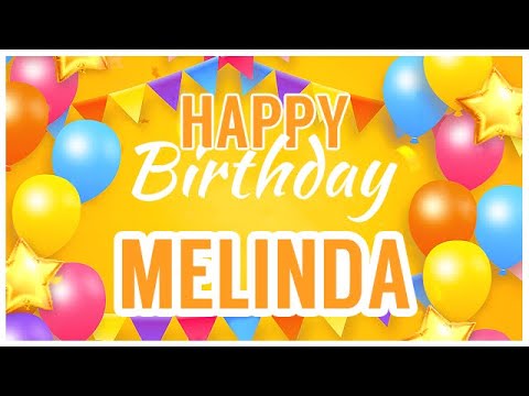 🎂 Happy Birthday Melinda! 🎉 It's Your Special Day 🥳