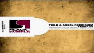Tox-D! & Angel Rodriguez - Aruba (Steven Kass Rmx)