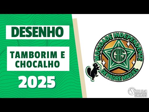 Desenho Tamborim e Chocalho - Mocidade Independente de Padre Miguel - Carnaval 2025