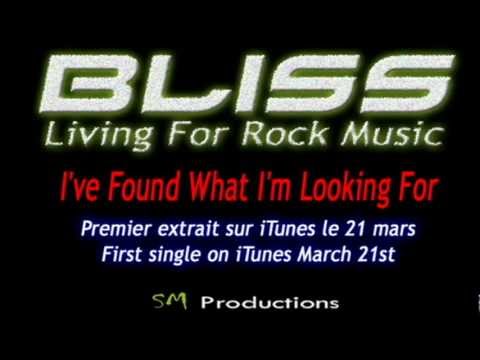 BLISS - I've Found What I'm Looking For First Single Available Now :)