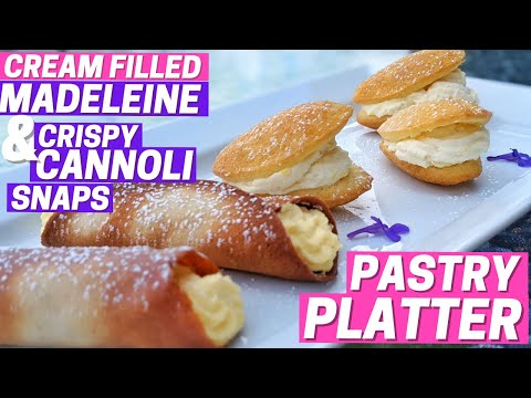 Cream Filled Madeleine | Crispy Cannoli Snaps | Pastry Platter | Pastry Ideas for Party #Pastry
