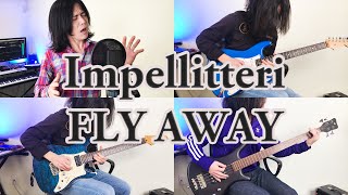 Download lagu Impellitteri - FLY AWAY (Cover) mp3