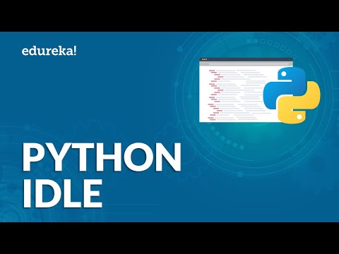 Introduction to Python IDLE | IDLE Installation and Configuration Tutorial |  Edureka