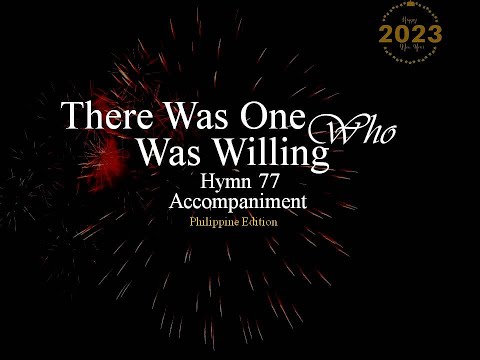 THERE WAS ONE WHO WAS WILLING | Hymn 77pe | Accompaniment | Minus One | Backtrack
