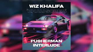Wiz Khalifa - Pusherman Interlude [Official Visualizer]