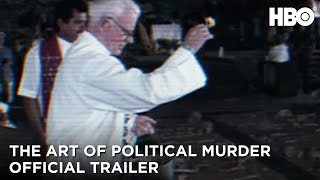 The Art of Political Murder (2020): Official Trailer | HBO