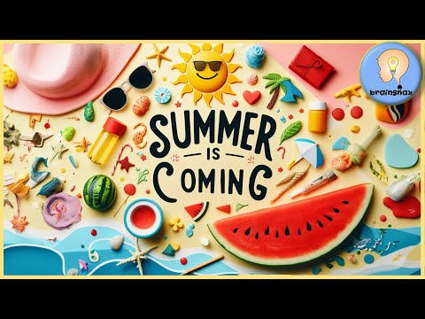 Summer is Coming | Summer Song | Season Song