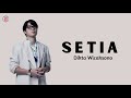 Setia - Dikta Wicaksono || Lirik Lagu Viral