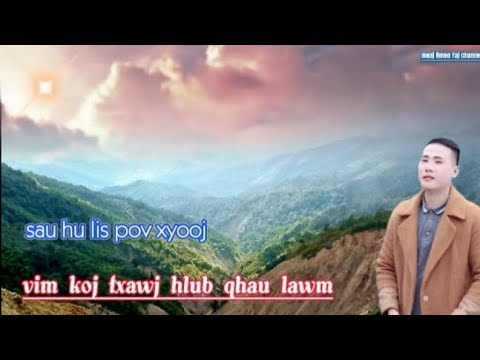 lis pov xyooj nkauj /vim koj txawj hlub qhau lawm /2024