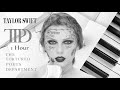 taylor swift | the tortured poets department | 1 hour of calm piano ♪