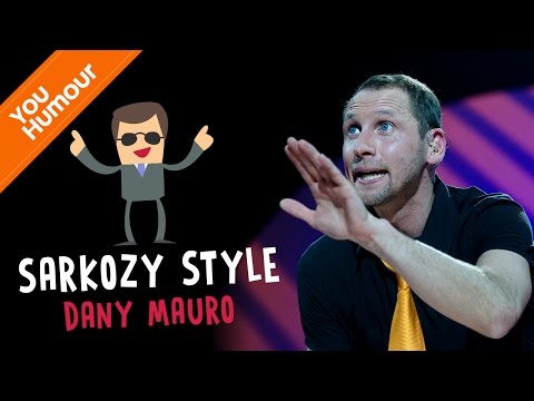 DANY MAURO - Le Sarko Style