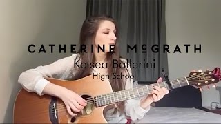 Kelsea Ballerini - High School | Catherine McGrath Cover