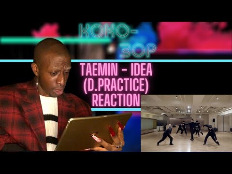 EX-BALLET DANCER REACTS to TAEMIN 태민 '이데아 (IDEA:理想)' (Dance Practice)