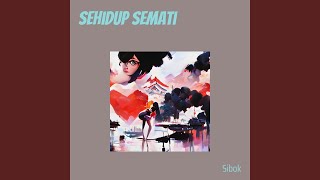 Download lagu Sehidup semati mp3