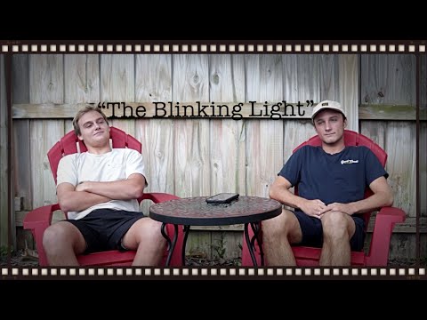 The Blinking Light - Blake Speir X Chauncey Robinson