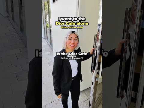 I Went To The Dior Cafe Alone