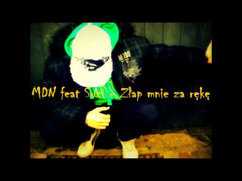 MDN feat Suzi - Złap Mnie Za Rękę