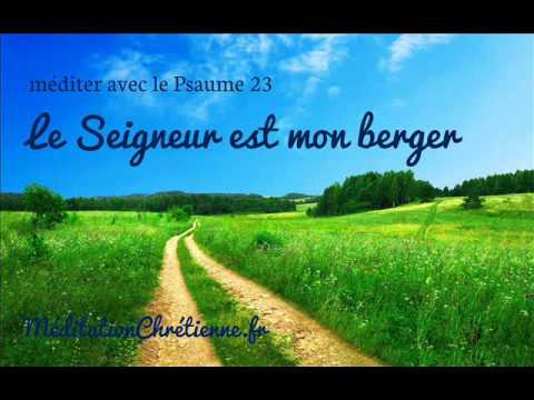 Méditation chrétienne guidée - Le Seigneur est mon berger - Psaume 23