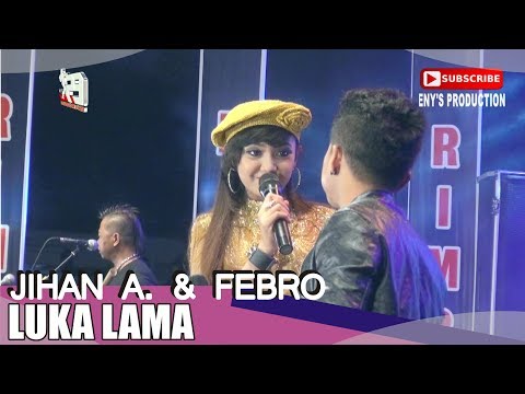 Jihan Audy Feat. Febro D’Academy - Luka Lama | Dangdut (Official Music Video)