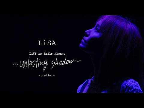 「LiVE is Smile Always～unlasting shadow～」-trailer-