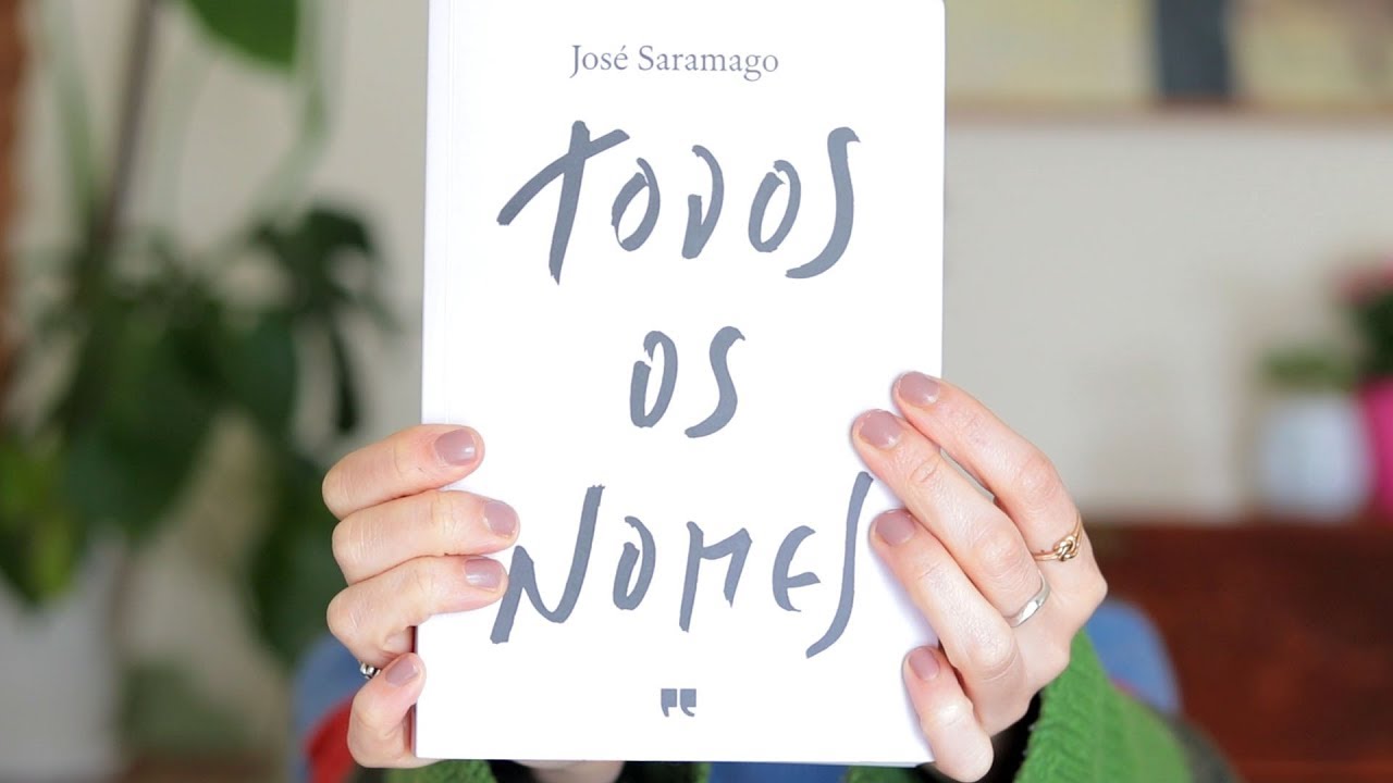Falo sobre o livro "Todos os Nomes", de José Saramago.