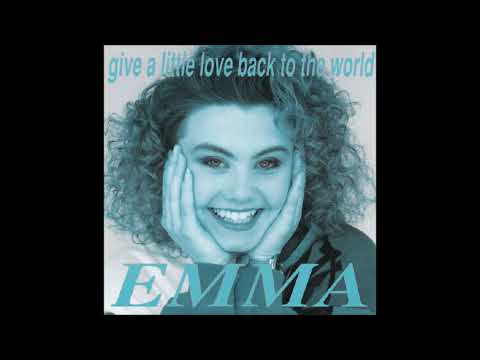 1990 Emma - Give A Little Love Back To The World (Radio Edit)