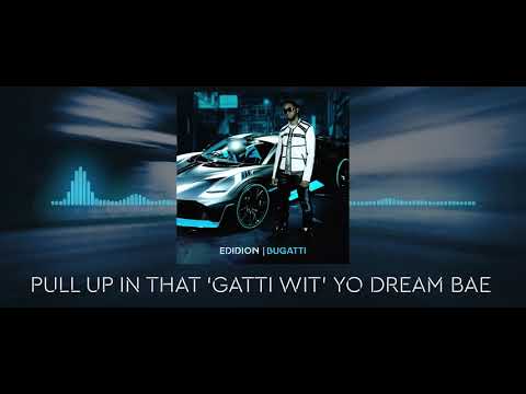 Edidion - BUGATTI [Official Lyric Video]