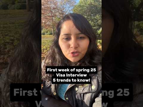 What are the biggest trends from Spring 2025 F1 visa interviews so far?