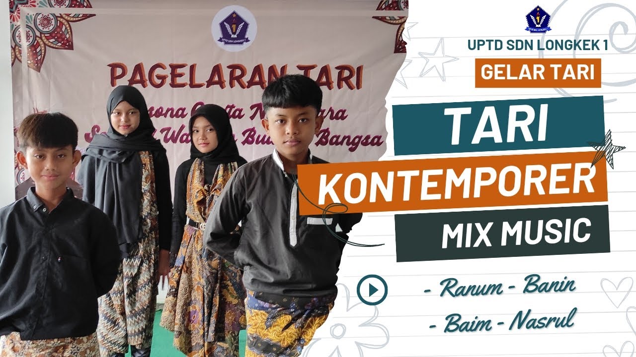 GELAR TARI || SBDP 3.3. Memahami Penampilan Tari Kreasi Daerah || UPTD SDN LONGKEK 1 || Ranum dkk.