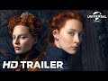 Mary Queen of Scots - International Trailer