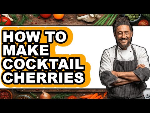 How to Make Cocktail Cherries (Full Guide)