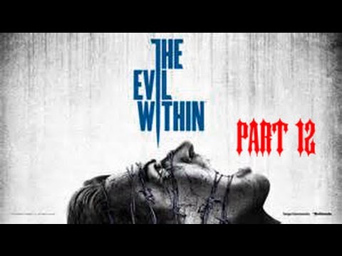 The Evil Within Walkthrough Part 12 Chapter 7- The Keeper