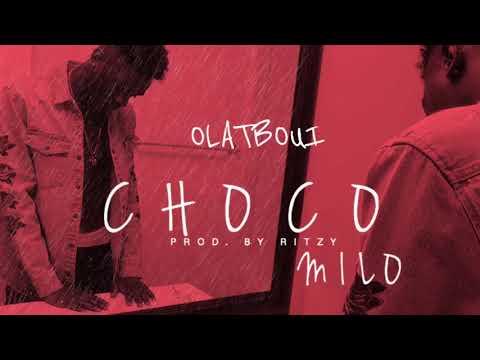 Olatboui - CHOCO MILO (Prod. by Ritzy)