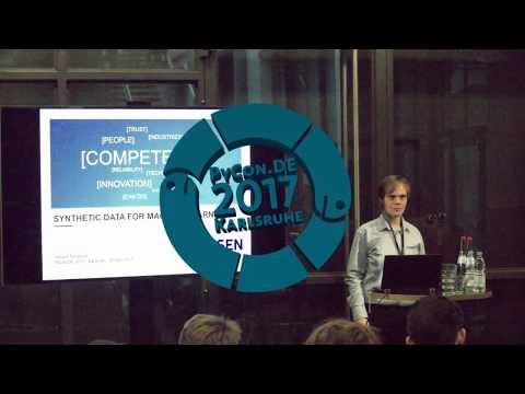 PyCon.DE 2017 Hendrik Niemeyer - Synthetic Data for Machine Learning Applications