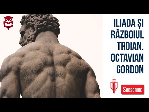 Homer, Iliada & războiul troian. Invitat-special: Dr. Octavian Gordon
