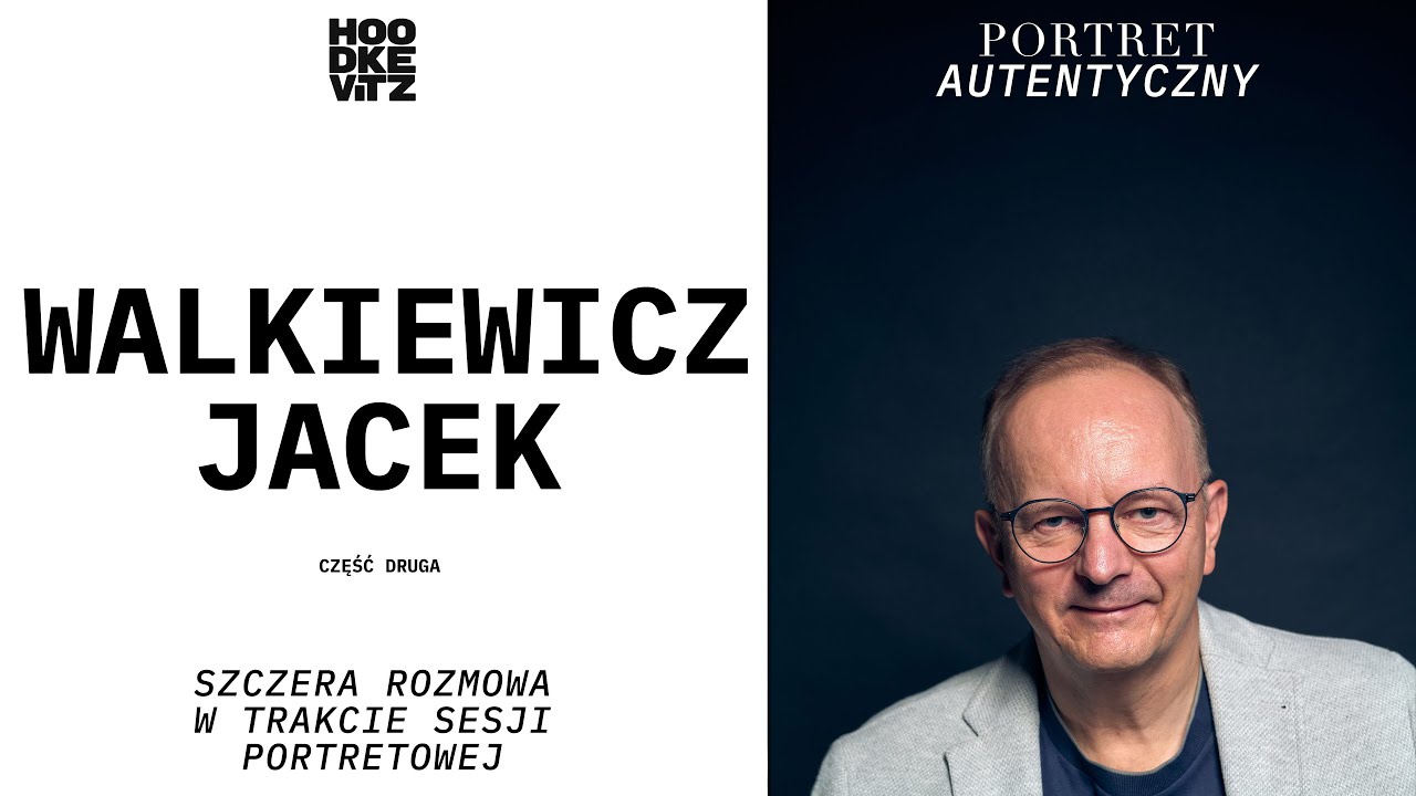 Walkiewicz Jacek - Jak rozmawiać o chorobie? Pełna moc  - Portret Autentyczny - odcinek 43