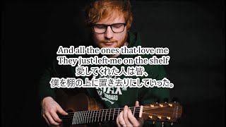 洋楽　和訳 Ed Sheeran - Save Myself