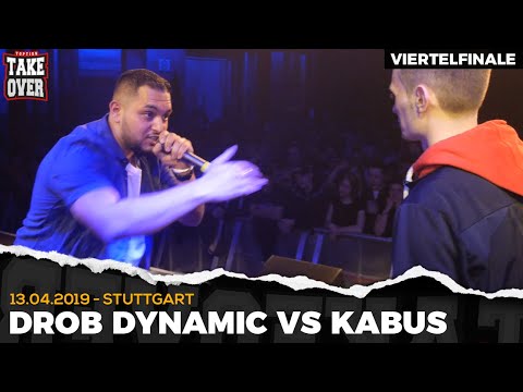 DROB DYNAMIC vs. KABUS - Takeover Freestyle Contest | Stuttgart 13.04.19 (VF 1/4)