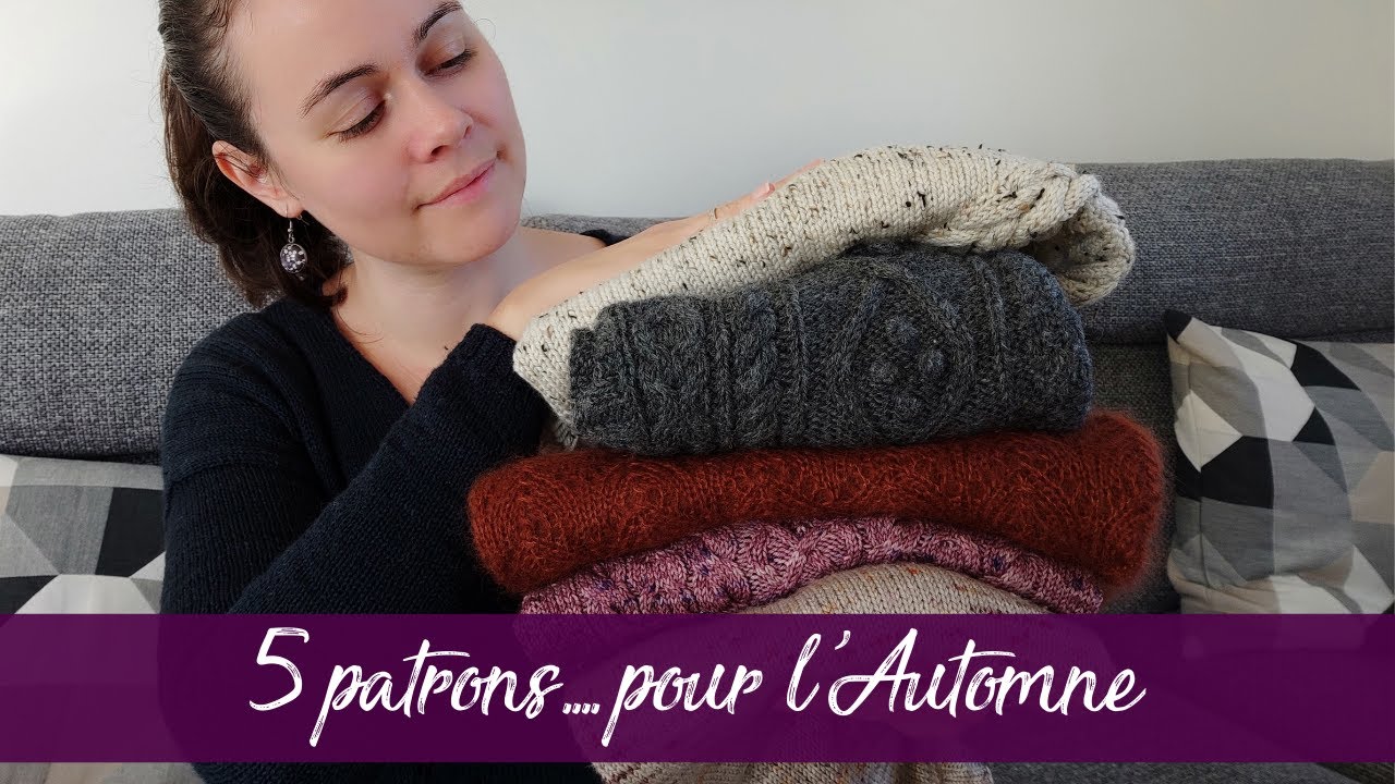 Maloraé Designs - 5 patrons ... de tricot femme pour l'Automne! - Vidéo tricot