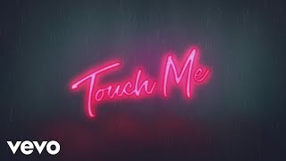 Starley - Touch Me (Lyric Video)