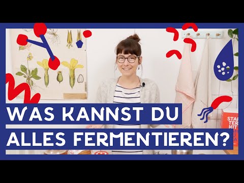 Was kannst du alles fermentieren? I 🍅  Obst und Gemüse fermentieren