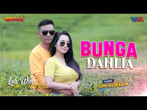 LALA WIDY ft GERRY MAHESA OM ADELLA | BUNGA DAHLIA [LIVE CONCERT WAHANA MUSIK]