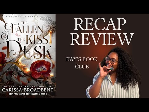 The Fallen & The Kiss of Dusk by Carissa Broadbent 