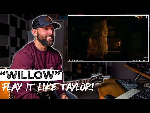 How To Play "Willow" LIKE TAYLOR SWIFT | REACTION + Guitar Tutorial and Chords