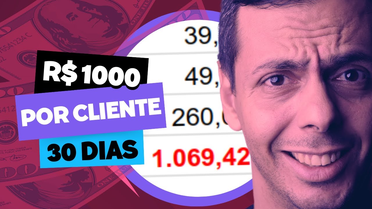R$ 1000 POR CLIENTE EM 30 DIAS (com este simples modelo de negócio)