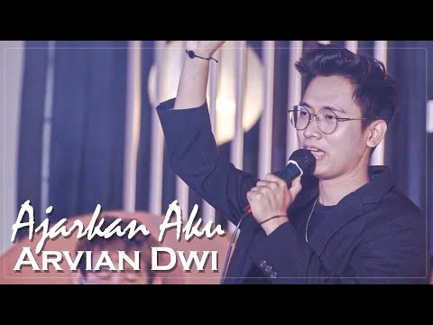 AJARKAN AKU - ARVIAN DWI (INTIMATE SHOW CONCERT 2022)