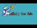 15 Lullaby for Zeke - for solo trumpet by Paul Austin Kelly