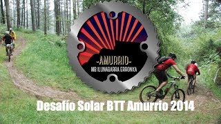 preview picture of video 'Desafio Solar BTT Amurrio 2014〽 Sábado 28 de Junio  2014 Amurrio,Alava'