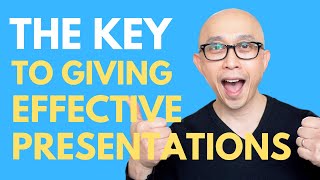 Want to Know the Key to Delivering Effective & Impactful Presentations?