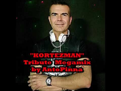"KortezMan"Tribute MegaMix - by AntoPinna